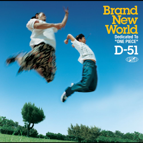 D-51 – Brand New World
