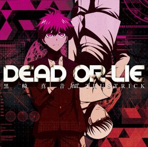 Maon Kurosaki feat.TRUSTRICK – Dead Or Lie