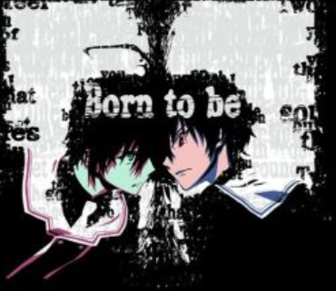 Born to be